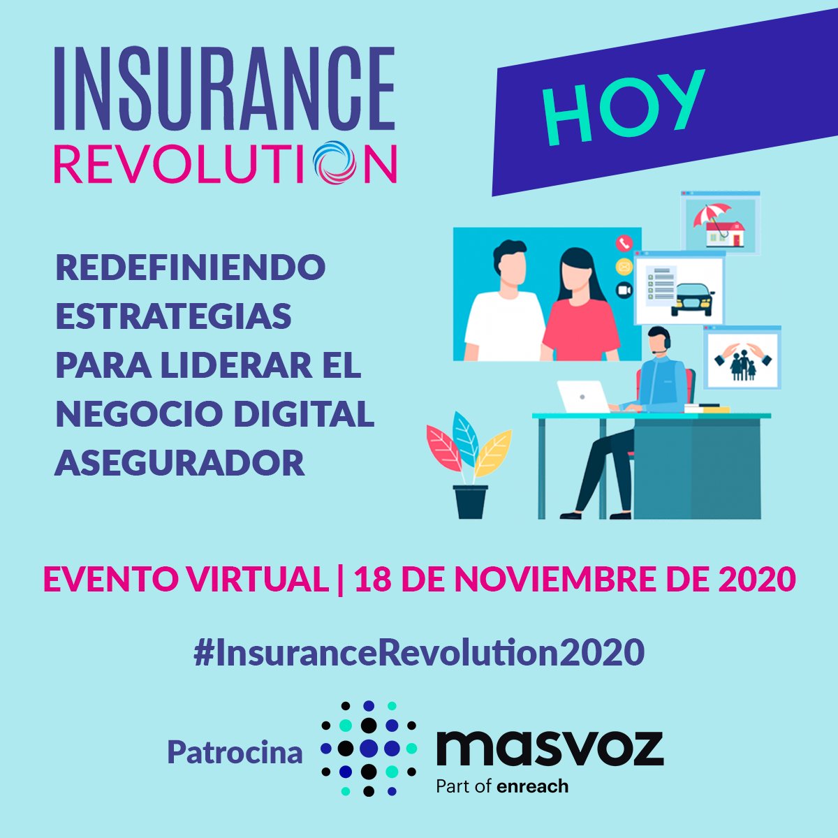 enreach_es's tweet photo. ¡HOY! #InsuranceRevolution2020 de iKN Spain, el #evento #virtual para conocer las últimas tendencias tecnológicas del sector #asegurador. Más de 40 #speakers que debatirán sobre los desafíos de cara a la #nuevanormalidad. #seguros #aseguradoras

@masvoz part of @Enreach4 https://t.co/BWhUj7rqWx
