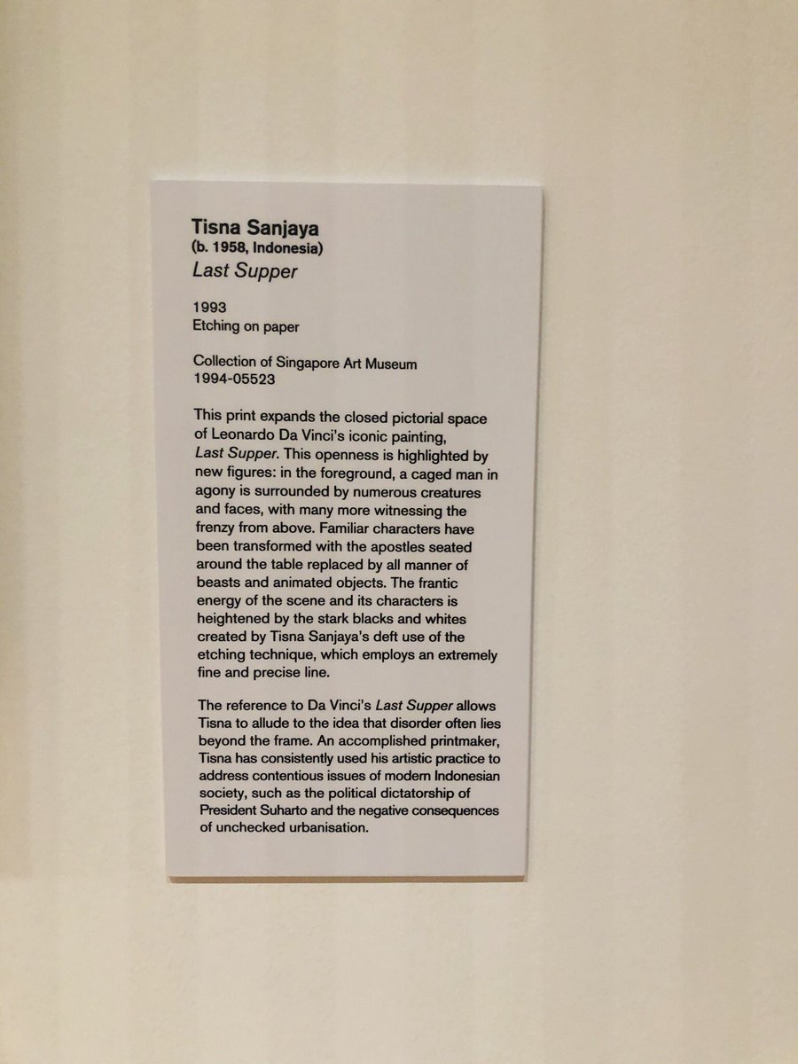 Tisna Sanjaya (Indonesia, Last Supper, 1993Currently at NGS,this work captivated me recently because of all its myriad details and of what happens beyond the frame.Pak Tisna is also one of the nicest and most generous artist you could meet!