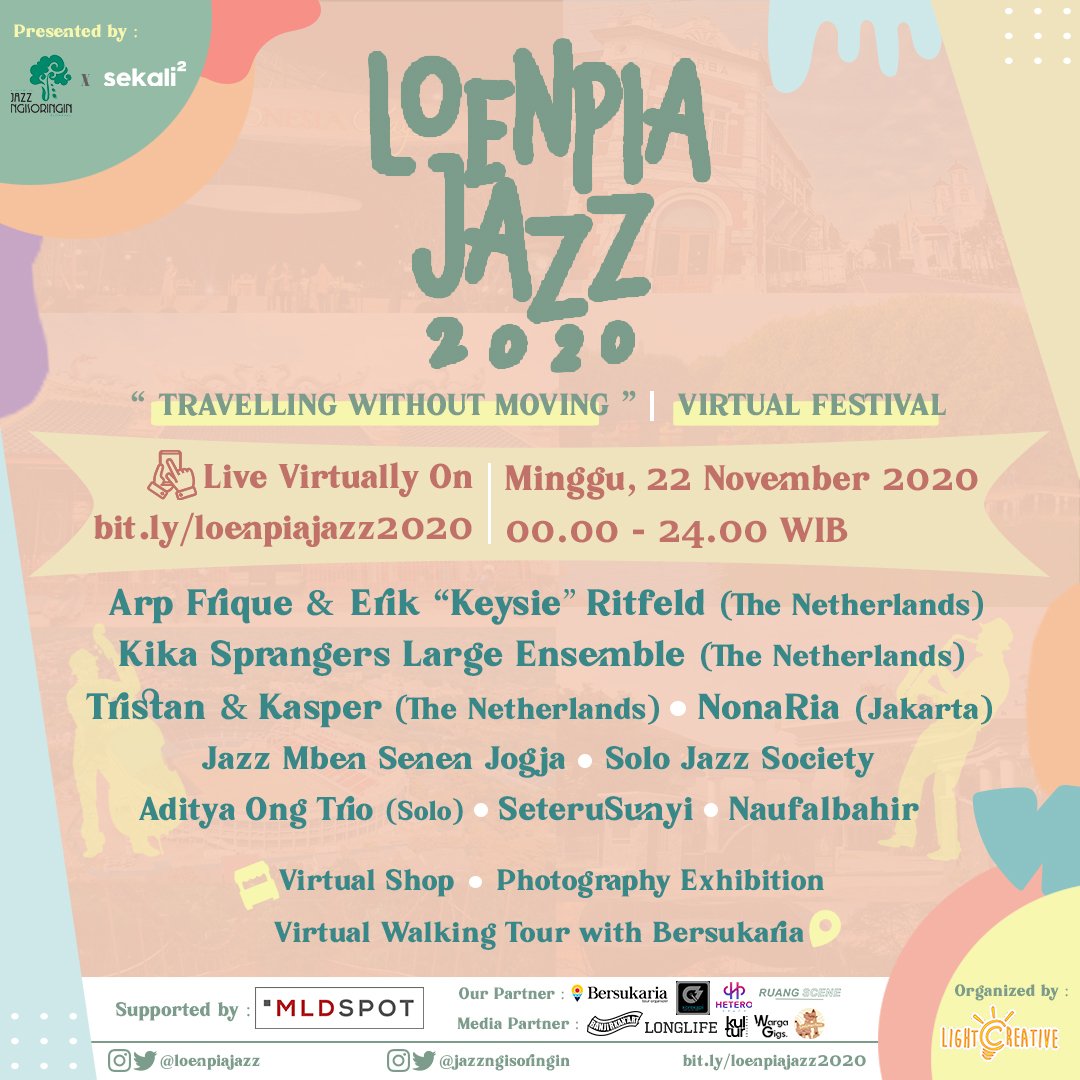 LOENPIA JAZZ 2020
"Travelling Without Moving"
Virtual Festival

Live Virtually On :
📍 bit.ly/loenpiajazz2020
📆 Minggu, 22 November 2020
⏰ 00.00 - 24.00 WIB (24 hours) 

<a href="/batamjazz/">Batam Jazz Society</a> <a href="/sojazz_society/">Solo Jazz Society</a> <a href="/jazzatasawan/">Jazzatasawan</a> <a href="/hendrarprihadi/">Hendi (Hendrar P)</a> <a href="/ganjarpranowo/">Ganjar Pranowo</a>