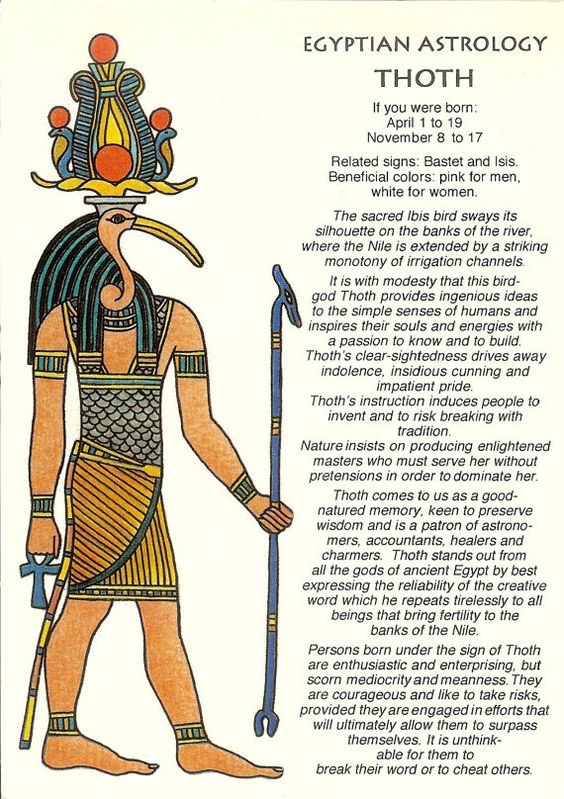 What’s your Egyptian Zodiac Sign?Thoth:4/1-1911/8-17Horus:4/20-5/88/12-19