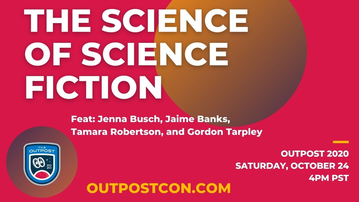 TheOutpostCon's tweet photo. 🚀 FINAL COUNTDOWN - tune into the Outpost 2020 Live Recordings through November 24th!
#theoutpostcon

⚡️ Now Streaming: The Science Of Science Fiction @JennaBusch @amperjay @tlynnr85 @GordonTarpley.

https://t.co/KRzyS3TDBa https://t.co/i90KiCBEts