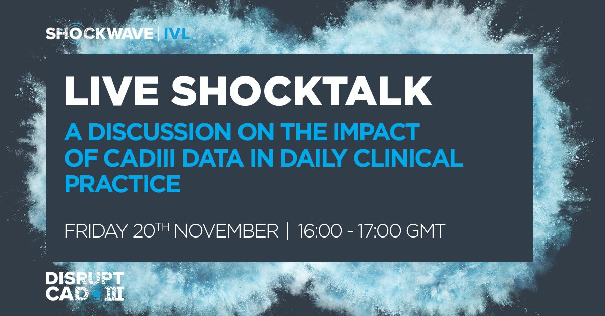 ShockwaveIVL's tweet photo. Join us for ShockTalk! A live discussion on the impact of #DISRUPTCAD3 data on daily clinical practice, featuring Drs. @DrJMHill, @mbmcentegart, @HolgerNef, Ribichini & Di Mario.
This Friday 20 Nov for international audiences.
https://t.co/AyYGfRvdcA
ISI https://t.co/6iJT7Nz3Qi https://t.co/3QRYqAZhY9