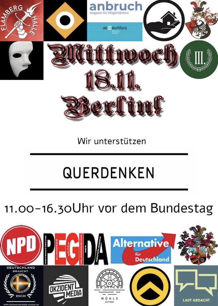 and to whoever claims “they’re not nazis, they’re concerned citizens”, here’s a demoflyer which reads like who’s who of the far-right scene: featuring the neonazi parties “III. weg” + NPD, the far-right “generation identity”, the hooligan “german defence league” + AfD #b1811