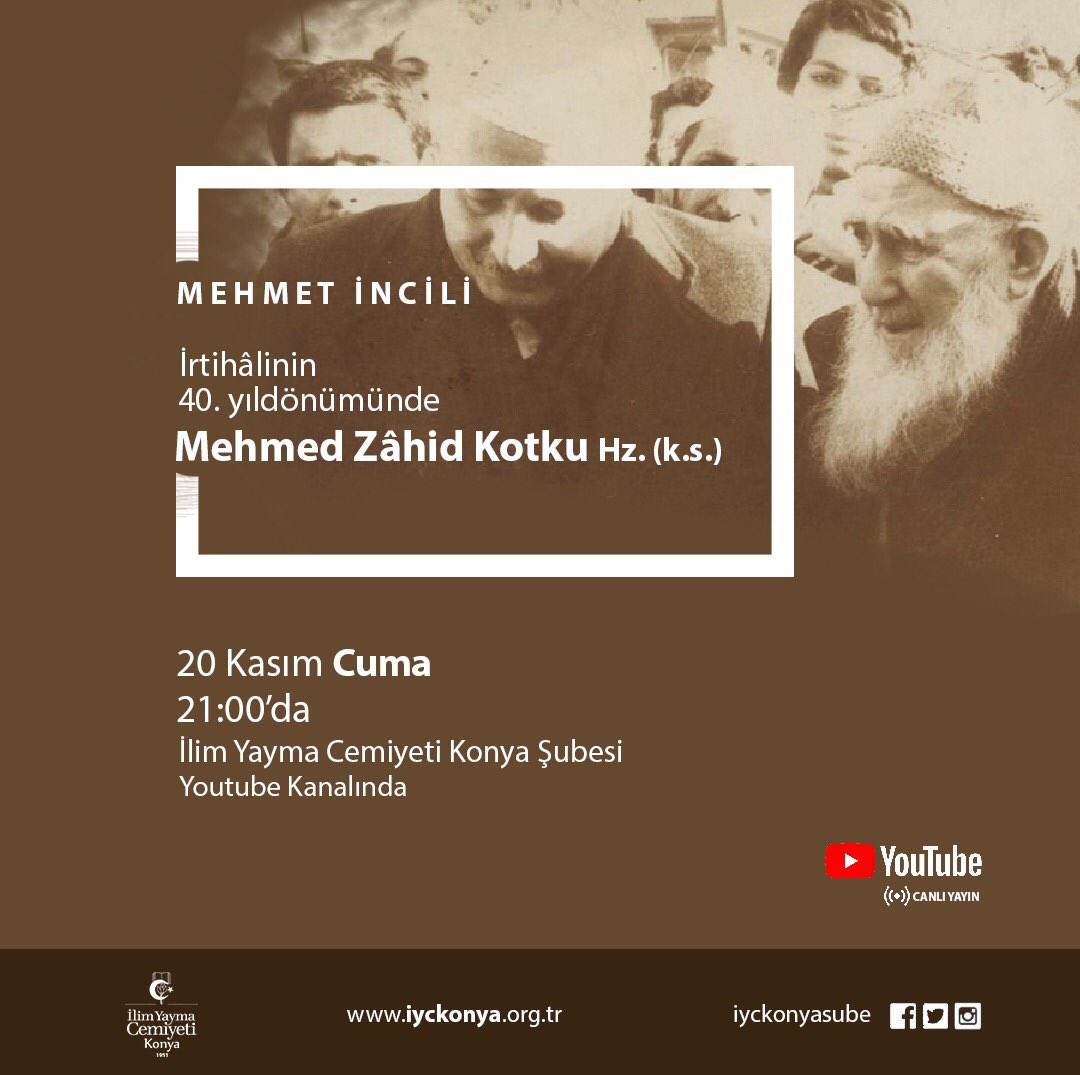 “En büyük keramet, ezan okunduğunda abdest alıp, camiye gitmendir.”

İrtihalinin 40. yıldönümü vesilesiyle Mehmed Zahid Kotku’yu,
Şube Başkanımız Mehmet İncili ağabeyimizden dinleyeceğiz. 
Sizleri de bekliyoruz.

📌 20 Kasım Cuma
⏰ 21:00
📍 Zoom / youtu.be/_92dbzEOCuA