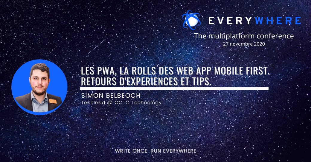 ☁️☁️ Everywhere Event - 27/11 ☁️☁️

🎙️ Les #PWA, la rolls des web app mobile first. Retour d'experience et tips par Simon Belbeoch de <a href="/OCTOTechnology/">OCTO Technology</a> 
REGISTER : bit.ly/38HEM4O

#crossplatform #pwa <a href="/liquidIT_fr/">Simon Belbeoch</a>