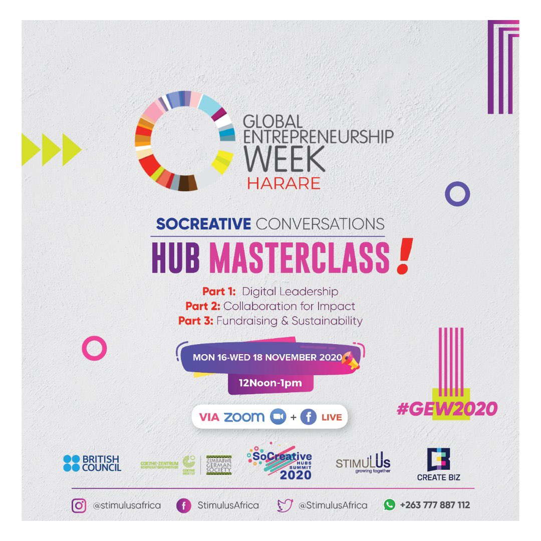 StimulusAfrica's tweet photo. The @SOCreative2020 Hubs Masterclass last day tomorrow with the focus being on Fundraising & Sustainability @shingahub @BongoHive @dzukaafrica @techvillagezw @GhanaDesign @mHubMW @zgsgoetheharare @SouthernAfrArts β’ REGISTER NOW β’ via WhatsApp +263777887112 #Socreative2020 https://t.co/S1CYHG4MZJ
