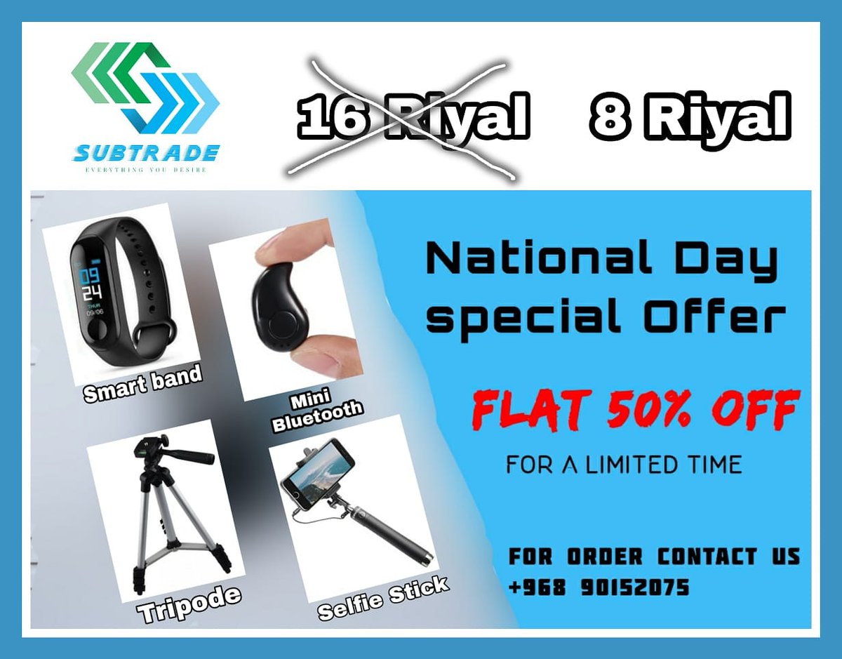 SubtradeO's tweet photo. Best 50% Flat Offer on 50th National day of Oman 🇴🇲

Smart band + blutooth + Tripode &amp;  Selfie Stick 🛍

For order contact us on
 Whatsapp or call  
+968 90152075 📲

#BestOffer #specialOffer #nationalday #muscat #oman #subtradeoman https://t.co/nk8wDCuJSj