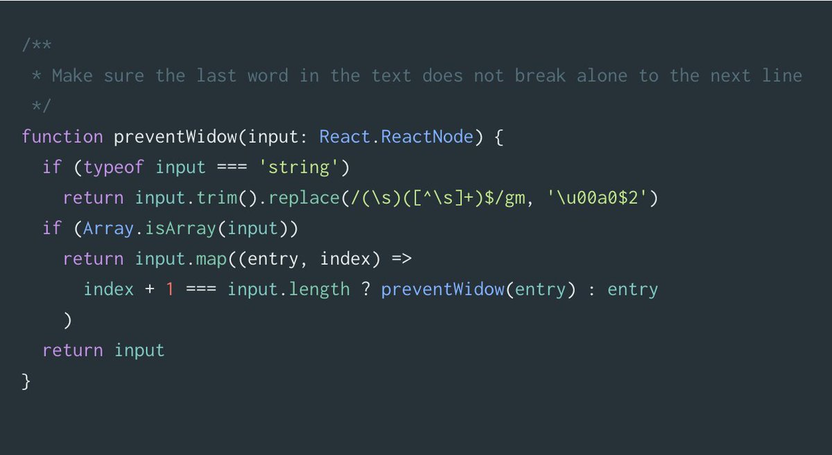 A helpful function you can use in your base React text components so that the last word does not live on the next alone 😭