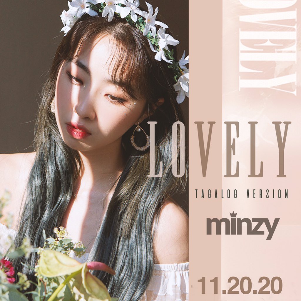 2 days to go! Are you ready Philippines? 🇵🇭🇰🇷 

Lovely (Tagalog Ver.) 🌸 
by MINZY 

Digital Release
11.20.20 | 12 midnight PHT 
Pre-save here: backl.ink/143463734

Music Video Release
6PM PHT | 7PM KST 

#Minzy #OpenDoorArtists #MZEntertainment #VivaArtistAgency #VivaRecords