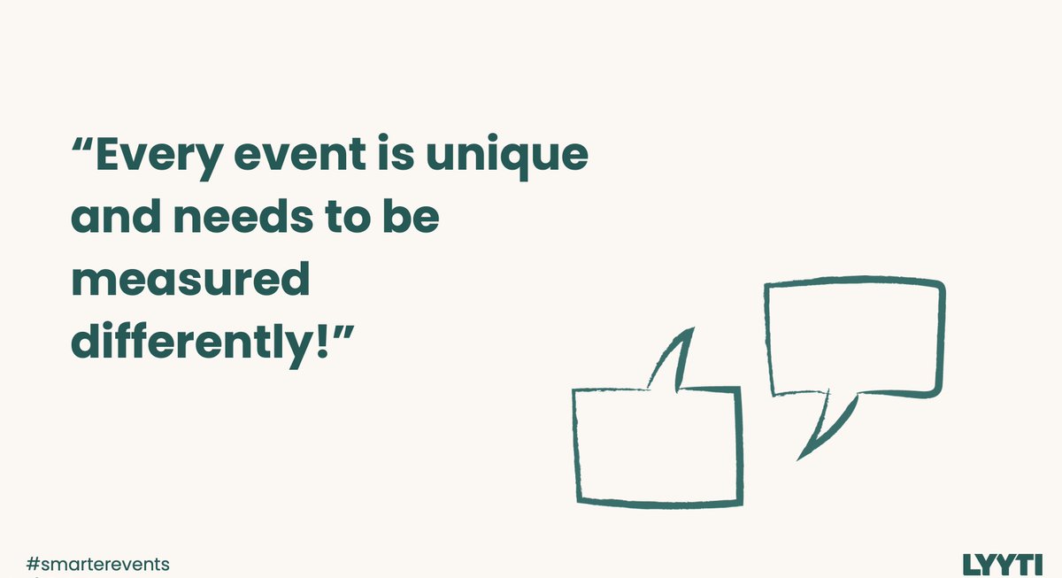 "Every event is unique and needs to be measured differently. Wrong." @Petriholmen #smarterevents