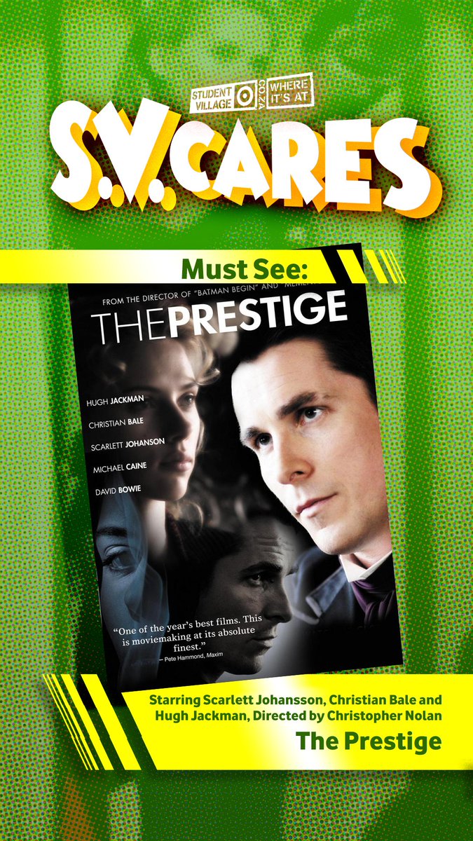 This weeks must watch recommendation is The Prestige. 
#SVCares