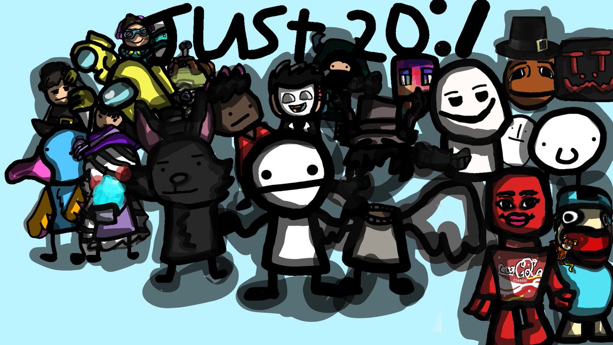 AnAnnoyingDude_'s tweet image. Just 20
@FamilyBearly 
@07_eizen 
@CheeseyDev 
@ChillRtc 
@DaRealEvanimato 
@choochuf 
@thebest14151617 
@ieatbeagles 
@probablycache 
@HaugzR 
@GirlFnafTv1 
@DaRealJess 
@piggyfan10000 
@ReveiraTristi
@madelei53038579 
@waxfraud 
@click_gamess 
@KLG1232 
@jackrea16904298