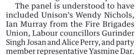 Alleged members of this panel are:-Wendy Nichols of Unison-Ian Murray of the Fire Brigades Union-Labour Councillors Gurinder Singh Josan & Alice Perry-Party Representative Yasmine DarLet's have a look at some of their records