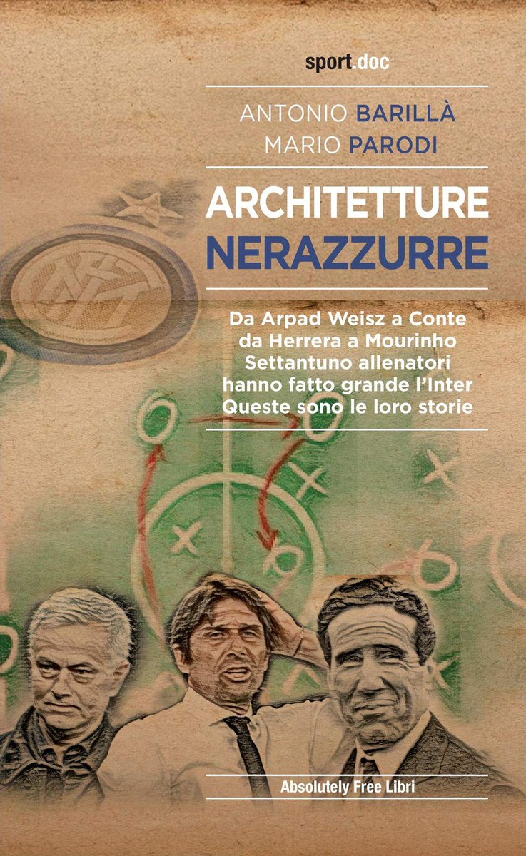 edizionislam's tweet photo. Da Arpad Weisz a #Conte, da Herrera a #Mourinho...
Settantuno allenatori hanno fatto grande l'#Inter: queste sono le loro storie

A. Barillà, M. Parodi - Architetture nerazzurre
In libreria da domani!

#calcio #serieA #ChampionsLeague https://t.co/DUNXHOKNi2