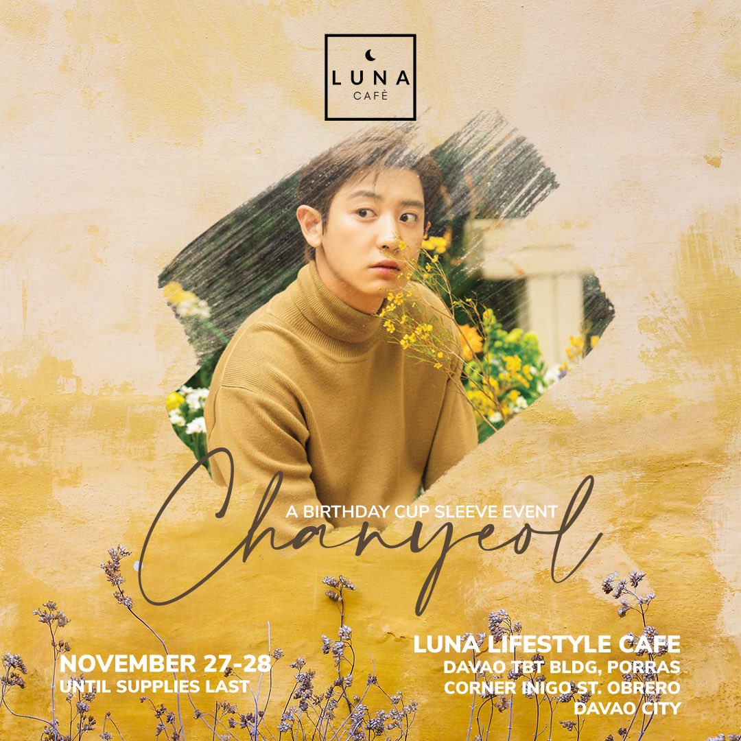 lunacafedvo's tweet photo. 안녕 EXO-Ls!👈 Celebrate our happy virus 𝗣𝗔𝗥𝗞 𝗖𝗛𝗔𝗡𝗬𝗘𝗢𝗟’s birthday with us on November 27-28! 💛 Get the Chanyeol bundle for only P200 inclusive of any drink of choice and freebies plus a chance to win the EXO Color Changing Cup from @cuptiful! https://t.co/5E7hhE7Vyl