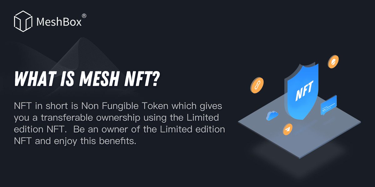 Mesh_Box's tweet photo. NFT in short is Non Fungible Token which gives you a transferable ownership using the Limited edition NFT.  Be an owner of the Limited edition NFT.

To learn more visit: https://t.co/kXY6XPTGSZ
Join the community : https://t.co/X9tTT61Egw 
#meshbox #meshtechnology #blockchain https://t.co/gJcjfMwwUQ