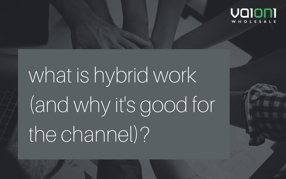 Our latest blog discusses hybrid working models and how channel partners can leverage the opportunities that working mode brings in the post COVID work environment: bit.ly/32XkEIi