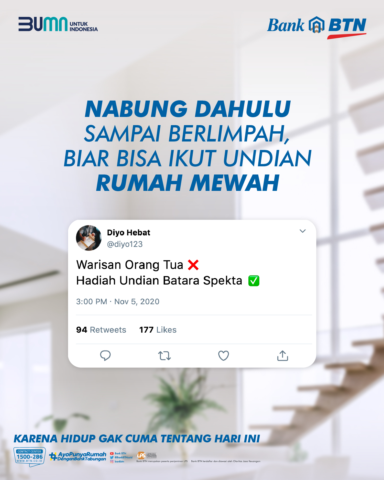 Bank Btn On Twitter Sekarang Udah Bukan Jamannya Punya Rumah Mewah Ngarepin Dari Warisan Orang Tua Karena Rumah Mewah Bisa Kamu Dapetin Dengan Nabung Sebanyak Banyaknya Di Bank Btn Biar Bisa Ikut Undian Dan Menangin Hadiah Rumah