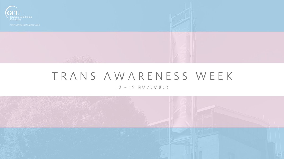 To mark #TransAwarenessWeek (Nov 13-20) and Trans Day of Remembrance on Friday (Nov 20), we'd like to share some useful links and resources. Follow this thread 👇 #WeAreGCU #TransAwarenessWeek2020