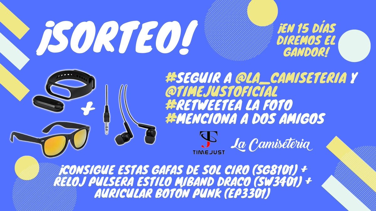 TimeJustOficial's tweet photo. 🚨SORTEO🚨

Consigue unas gafas de sol + Reloj/pulsera deportiva + los auriculares Botón Punk siguiendo estos pasos:

👉 Seguir a @TimeJustOficial y a @La_Camiseteria
👉 Dar RT a este Tweet
👉 Mencionar a dos amigos en este Tweet

El #sorteo terminará el próximo 2 de diciembre. https://t.co/5dUJlOcw5A