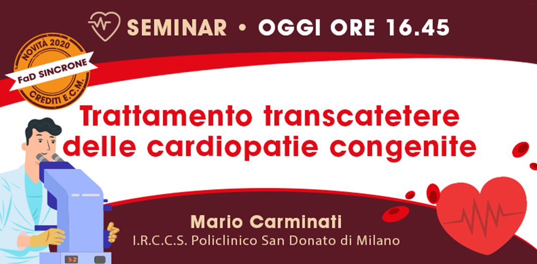 CardioTalk's tweet photo. Su https://t.co/xvi0OaUlUz oggi alle ore 16.45 Mario Carminati terrà un seminario in diretta streaming sul "Trattamento transcatetere delle cardiopatie congenite". La diretta sarà fruibile anche come corso FaD sincrono (E.C.M.). La aspettiamo su https://t.co/xvi0OaUlUz! https://t.co/WHbK2j2YOb
