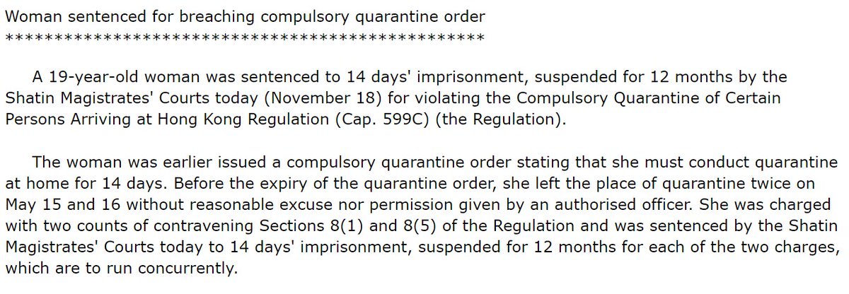 A 19-year-old woman sentenced to 14 days' imprisonment, suspended for 12 months for leaving quarantine twice in a two day period.