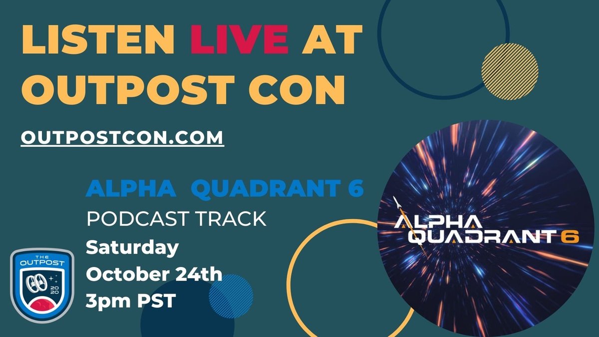 TheOutpostCon's tweet photo. 🚀 FINAL COUNTDOWN - tune into the Outpost 2020 Live Podcast Recordings through November 24th!
#theoutpostcon

⚡️ Now Streaming: Alpha Quadrant 6 @stevennovella.

https://t.co/buyjhnEwqp https://t.co/zyl6RB9lgE