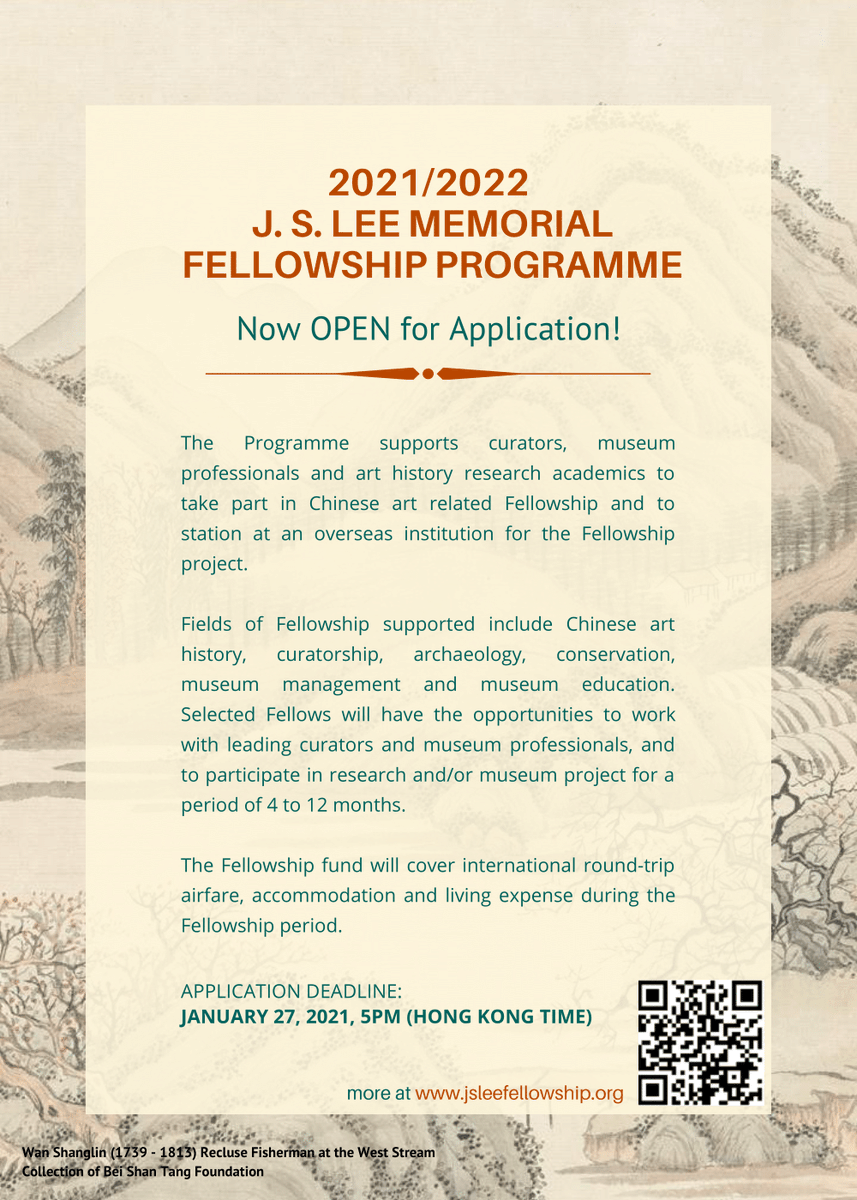 #CfA: J. S. Lee Memorial Fellowship Programme, D/L 27 January 2021 (5:00pm, Hong Kong Time)

ea-aaa.eu/cfa-j-s-lee-me…

#Art #AsianArt #ChineseArt #JSLee #Fellowships #grants