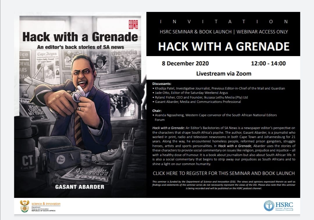 #SaveTheDate Gasant Abarder is joined by an illustrious panel moderated by <a href="/astarwriter/">astarwriter</a> to discuss his debut book 'Hack with a Grenade - An Editor's Back Stories of SA News'. The Zoom launch is hosted by <a href="/HSRCPress/">HSRC Press</a> and open to all.