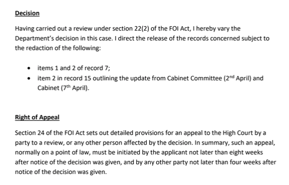 The decision is for records to be released with some small redactions for material that does actually appear to be exempt under the exemption for meetings of government (Cabinet confidentiality). The Dept of the Taoiseach can still appeal, but should not:  https://beta.documentcloud.org/documents/20407420-senior-officials-group-decision