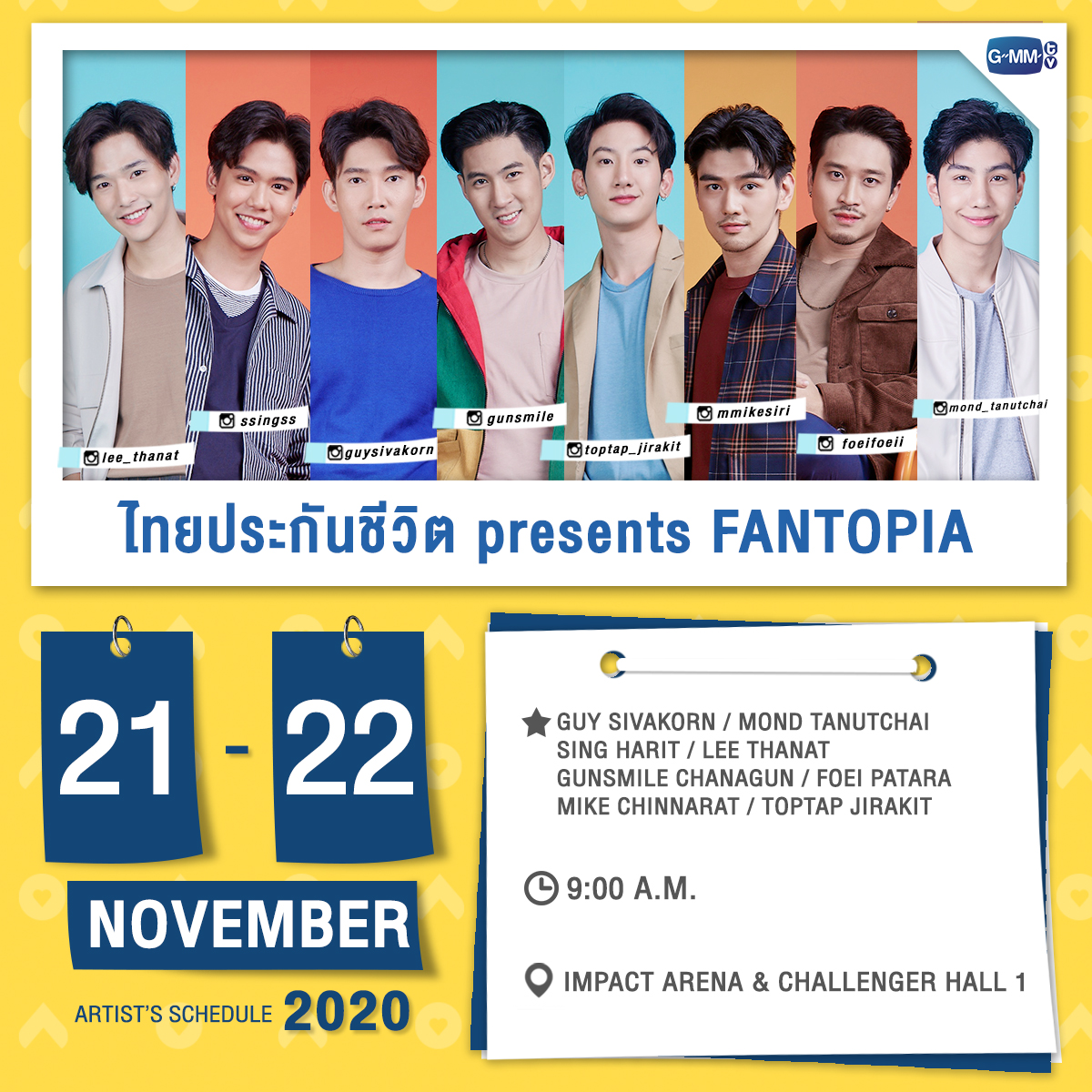 GMMTV's tweet photo. Week นี้ใครว่าง มาเจอกับพวกเขาในงาน #Fantopia2020 กันได้เลย

เสาร์ที่ 21 - อาทิตย์ที่ 22 พ.ย. นี้
Impact Arena &amp; Challenger Hall 1
#GMMTV https://t.co/UeLACz5JlZ