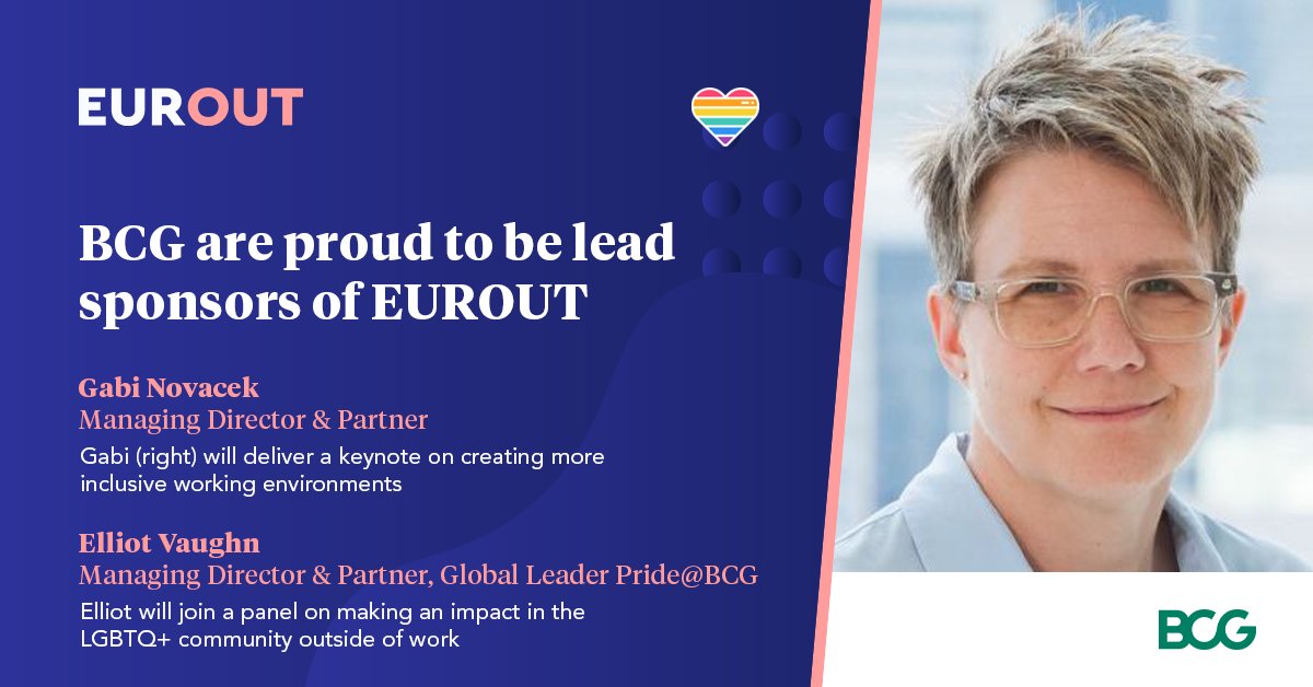EuroutLondon's tweet photo. @BCG proud lead sponsor of #EUROUT. MD &amp; Partner Gabi Novacek speaks about creating inclusive workplaces, Pride@BCG lead @Elliot_Vaughn discusses making an impact in the LGBTQ+ community outside of work. Also find out more about careers at BCG! Register at https://t.co/Df8Ua4Oapc https://t.co/odAWJWHgmG