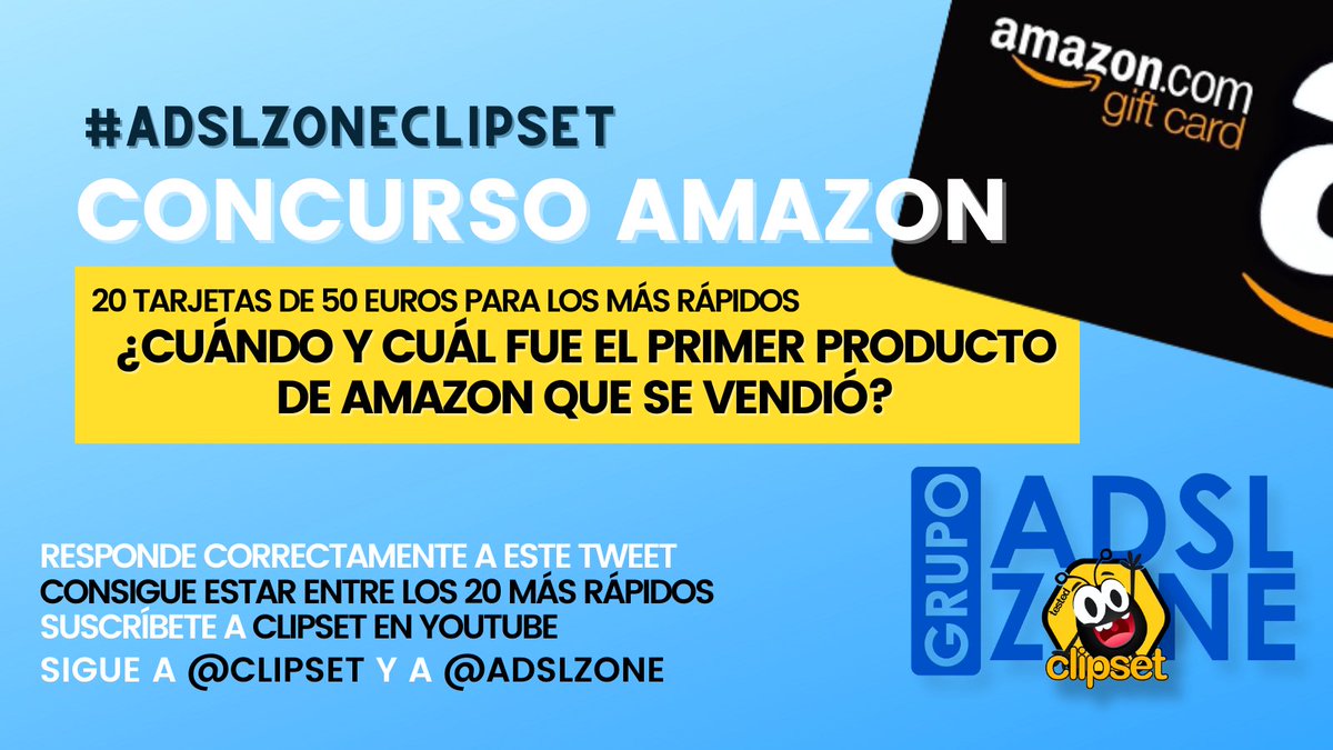 adslzone's tweet photo. 🚨 CONCURSO AMAZON 

💰💰 20 TARJETAS REGALO DE 50 EUROS.

🧐 ¿Cuál fue el primer producto que vendió Amazon y cuándo fue? 

➡ Responde con #ADSLZoneClipset
➡ Suscríbete al canal de @Clipset en YouTube
➡ Sigue a @Clipset y @adslzone 

¡GANAN LOS PRIMEROS! https://t.co/JIX7pta8Bm
