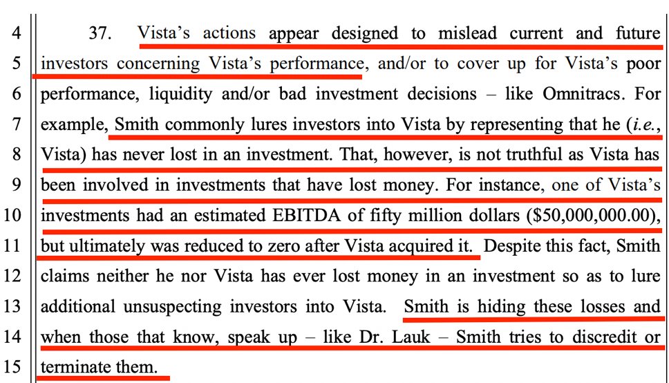 One of the lawsuits against Vista alleged that Vista’s actions “appear designed to mislead current and future investors concerning Vista’s performance.”In addition, the lawsuit alleged Robert Smith would retaliate against people who raised concerns about Vista’s practices.