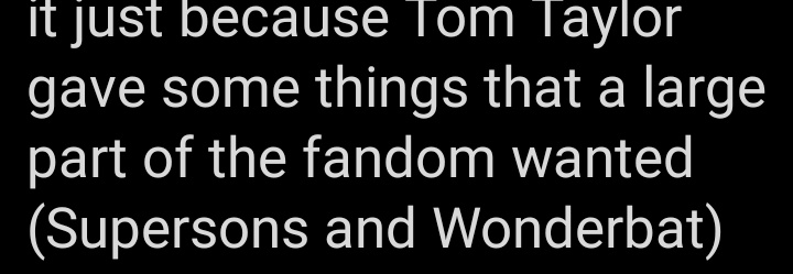 LMFAO You think that SS fans are that desperate to accept anything after the series ended? I can assure you we sure as hell don't accept Bendis's super sons, the one with Ian and teen titans super sons. I personally support what's enjoyable and greatly written.+