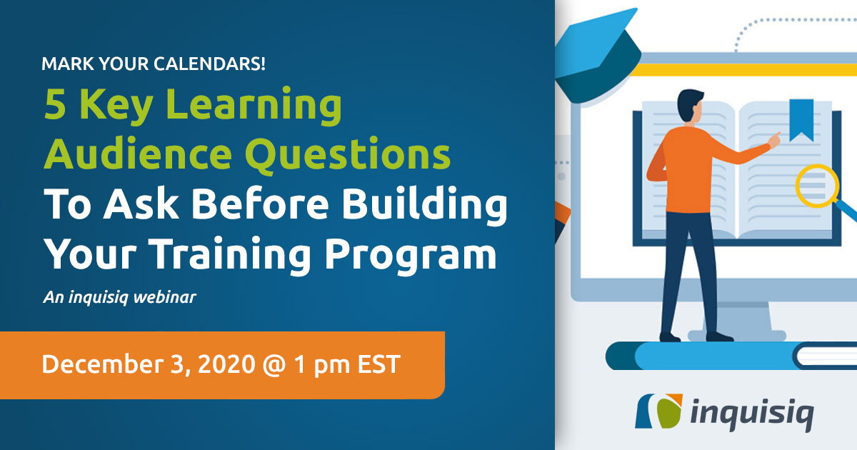 inquisiq's tweet photo. How do you build a memorable training program? Always keep your learning audience as the top priority! Sign up today for our upcoming #webinar on building an audience-centric program. https://t.co/IDPwrEhHfG https://t.co/dEROY6zkad