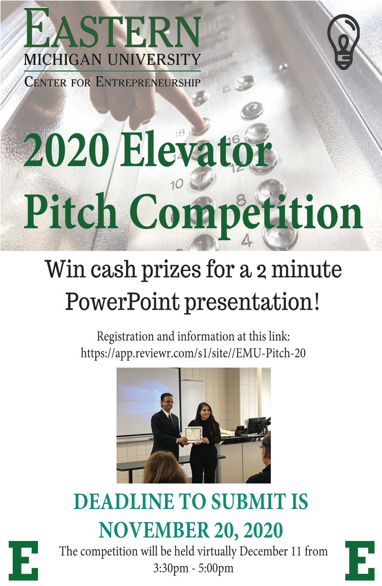 Eastern Michigan on X: The Center for Entrepreneurship's 2020 Elevator  Pitch Competition is now OPEN! Students must submit a two-minute visual  presentation and a short executive summary detailing their business  venture. Submit your business idea by ...