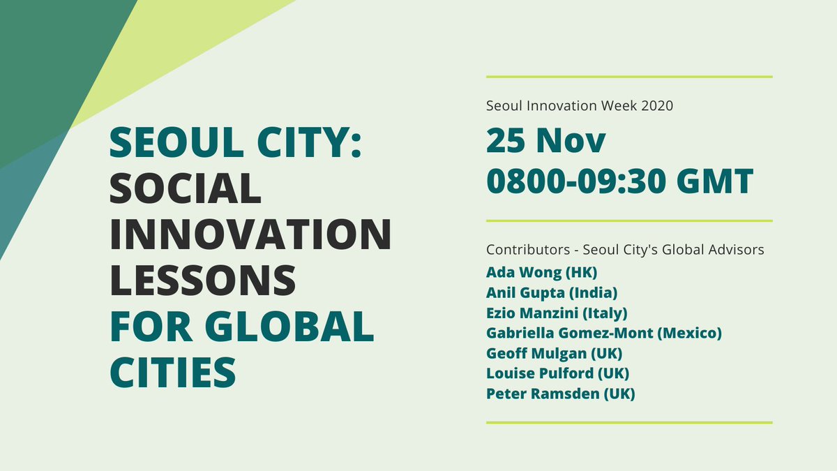 As part of Seoul Innovation Week 2020, we are hosting a talk with Seoul City’s global advisors on social innovation: Ada Wong, <a href="/anilgb/">anil gupta</a>, Ezio Manzini, <a href="/Gabriella_Lab/">Gabriella GM</a>, <a href="/geoffmulgan/">Geoff Mulgan</a>, <a href="/lou_pulford/">Louise Pulford</a> &amp; <a href="/peterramsden2/">Peter Ramsden</a>

Date 25.11.20 @ 8-9:30 am GMT. Register here: socialinnovationexchange.org/insights/seoul…