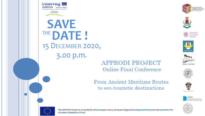 APPRODIproject's tweet photo. ❗️SAVE the DATE❗️APPRODI Final Conference
 🕒15 December'20, 15:00 p.m. -17:30 p.m. (CET)
🔎Stay tuned for updates and registration link.
European &amp; International speakers!
Sustainability and innovation in cultural &amp; natural tourism destinations in the Adriatic-Ionian Macroregion https://t.co/PbFzhQRnCt