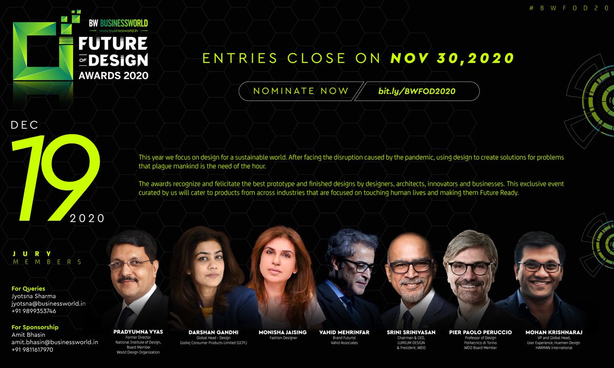 BW Businessworld (@bwbusinessworld) on Twitter photo .<a href="/BWBusinessworld/">BW Businessworld</a> presents Future Of Design Awards 2020. We are accepting the Entries Now!
Nominate Now: bit.ly/BWFOD2020
Our Esteemed Jury Members:
<a href="/vyas_pradyumn/">Pradyumn Vyas</a>
@GodrejGroup
<a href="/Monisha_Jaising/">Monisha Jaising</a> <a href="/vahid_mehrinfar/">Vahid Mehrinfar</a>
<a href="/srini256/">Srini R. Srinivasan</a>
<a href="/ppperuccio/">Pier Paolo Peruccio</a>
<a href="/_mohankrish/">Mohan Krishnaraj</a>
#BWFOD20 .<a href="/BWBusinessworld/">BW Businessworld</a> presents Future Of Design Awards 2020. We are accepting the Entries Now!
Nominate Now: bit.ly/BWFOD2020
Our Esteemed Jury Members:
<a href="/vyas_pradyumn/">Pradyumn Vyas</a>
@GodrejGroup
<a href="/Monisha_Jaising/">Monisha Jaising</a> <a href="/vahid_mehrinfar/">Vahid Mehrinfar</a>
<a href="/srini256/">Srini R. Srinivasan</a>
<a href="/ppperuccio/">Pier Paolo Peruccio</a>
<a href="/_mohankrish/">Mohan Krishnaraj</a>
#BWFOD20