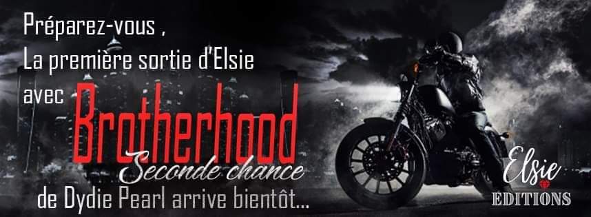 EditionsElsie's tweet photo. Notre première sortie approche à grand pas... 
Brotherhood, seconde chance de Dydie Pearl 
#Book #bikerRomance https://t.co/uHvZMNVCmO