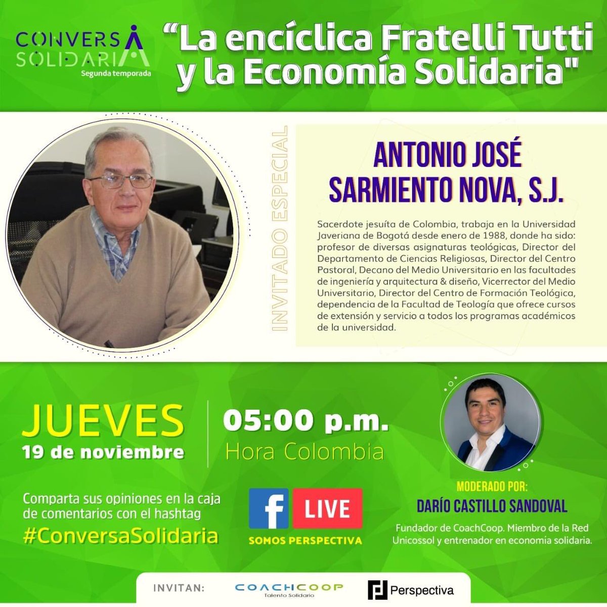 SoyPerspectiva's tweet photo. #Mañana en nuestra #ConversaSolidaria tendremos como invitado a Antonio José Sarmiento SJ, quien nos hablará sobre la reciente encíclica Fraterlli Tutti y su relación con las prácticas de la economía solidaria. 
Los esperamos a las 5:00 p.m. Por #FacebookLive acompáñenos ✅ https://t.co/vVt9cNY7I1