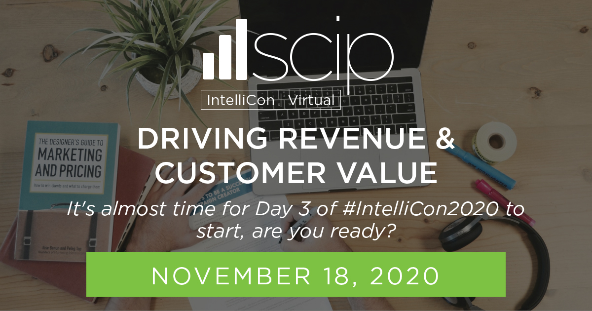 SCIP's tweet image. It's almost time for Day 3 of #IntelliCon2020 to start, are you ready? 

We look forward to connecting with you all during the virtual exhibit hall and sessions focused on "Driving Revenue &amp;amp; Customer Value"! scip.org/page/intellico…