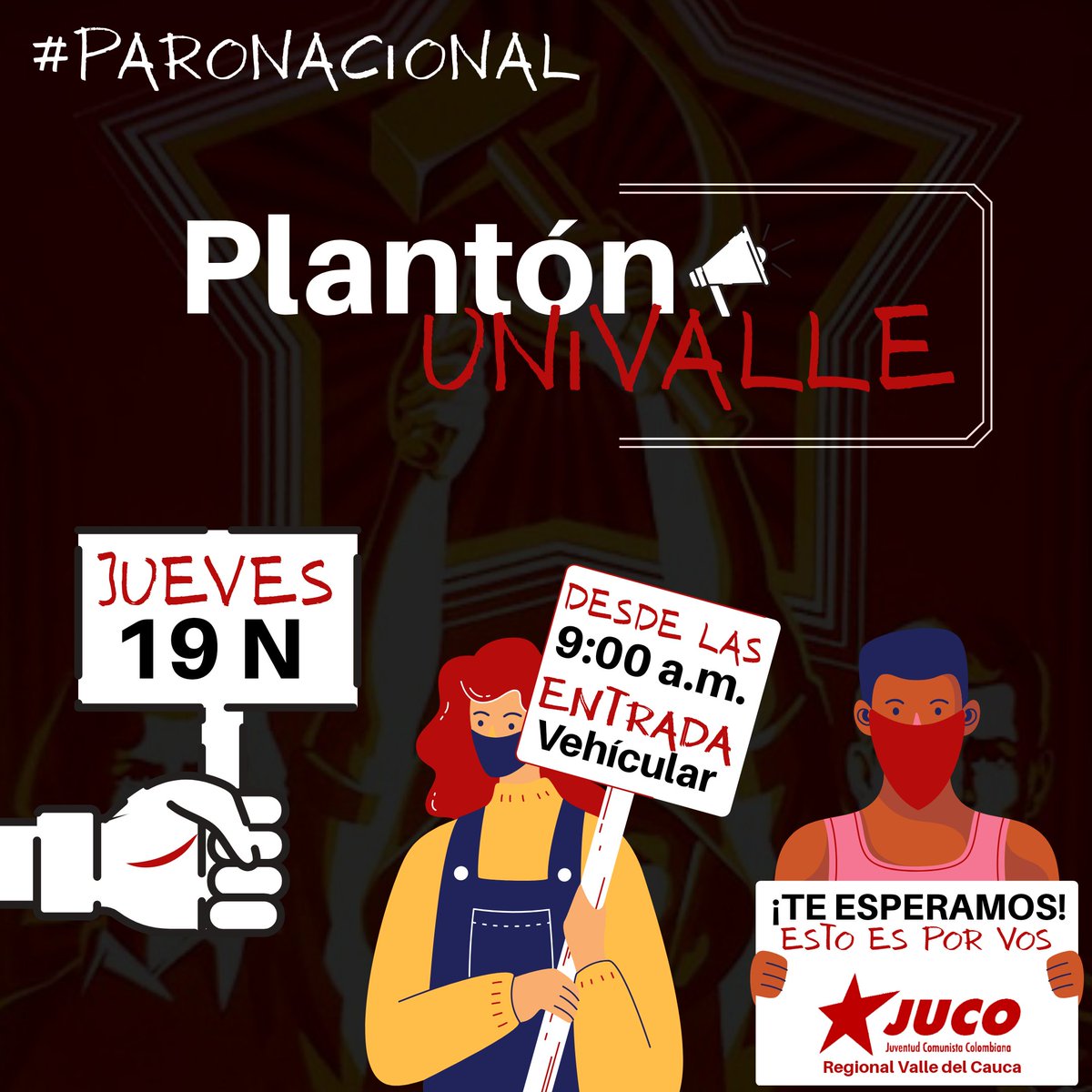 #Atención 🚨 | #Plantón 🚩 | #ParoNacional 💪 | #19N 🔥

Nos vemos mañana 19 de noviembre en el Platón que se realizará desde las 9:00 a.m. en la entrada vehícular de la Universidad del Valle 📣📣📣

*No olvides traer los elementos de bioseguridad 😷