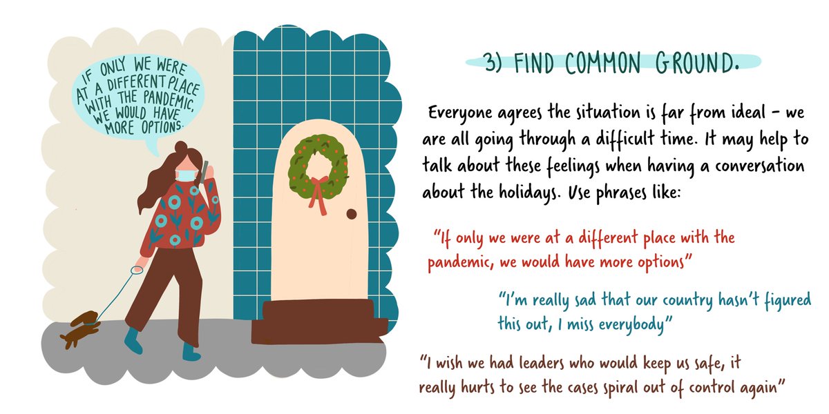 3 is to find common ground. Everyone agrees the situation is far from ideal — we are all going through a difficult time. It may help to talk about these feelings when having a conversation about the holidays.