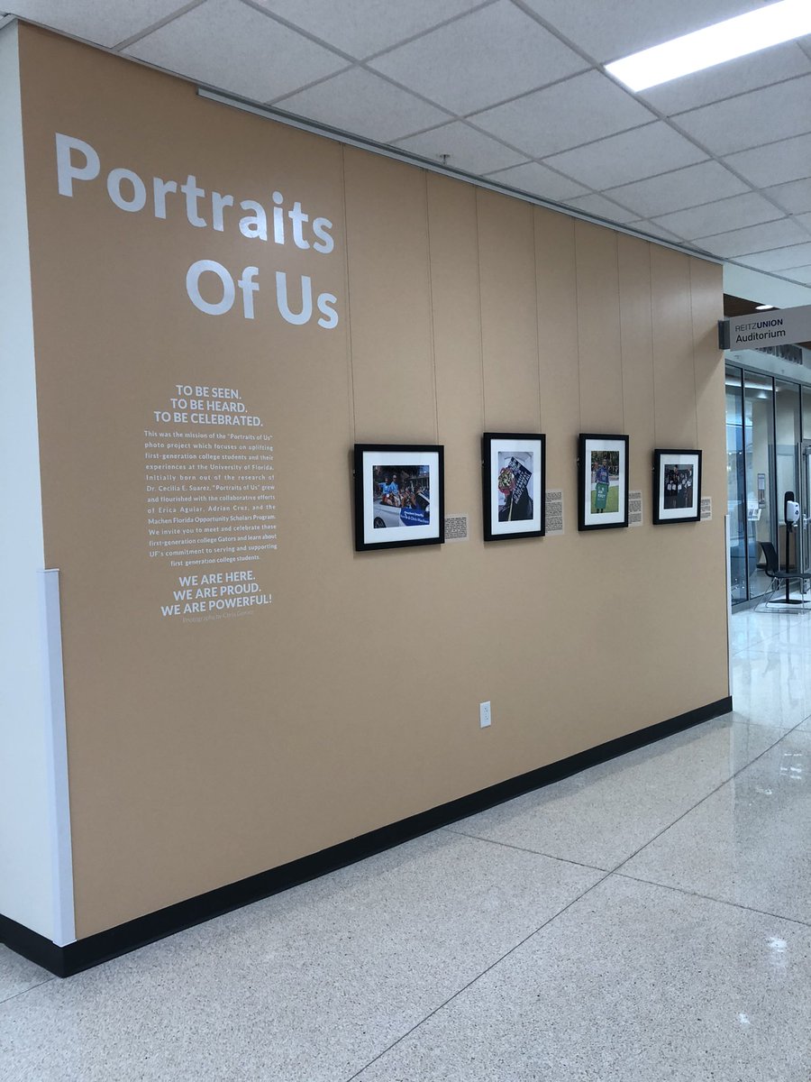LHP4's tweet image. Come see the Portraits of Us #firstgenUF exhibit on the 2nd Fl of the @reitzunion and and read about these tremendous scholars. Let us know what you think @UF! I find it moving, inspirational, and rewarding. #celebratefirstgen