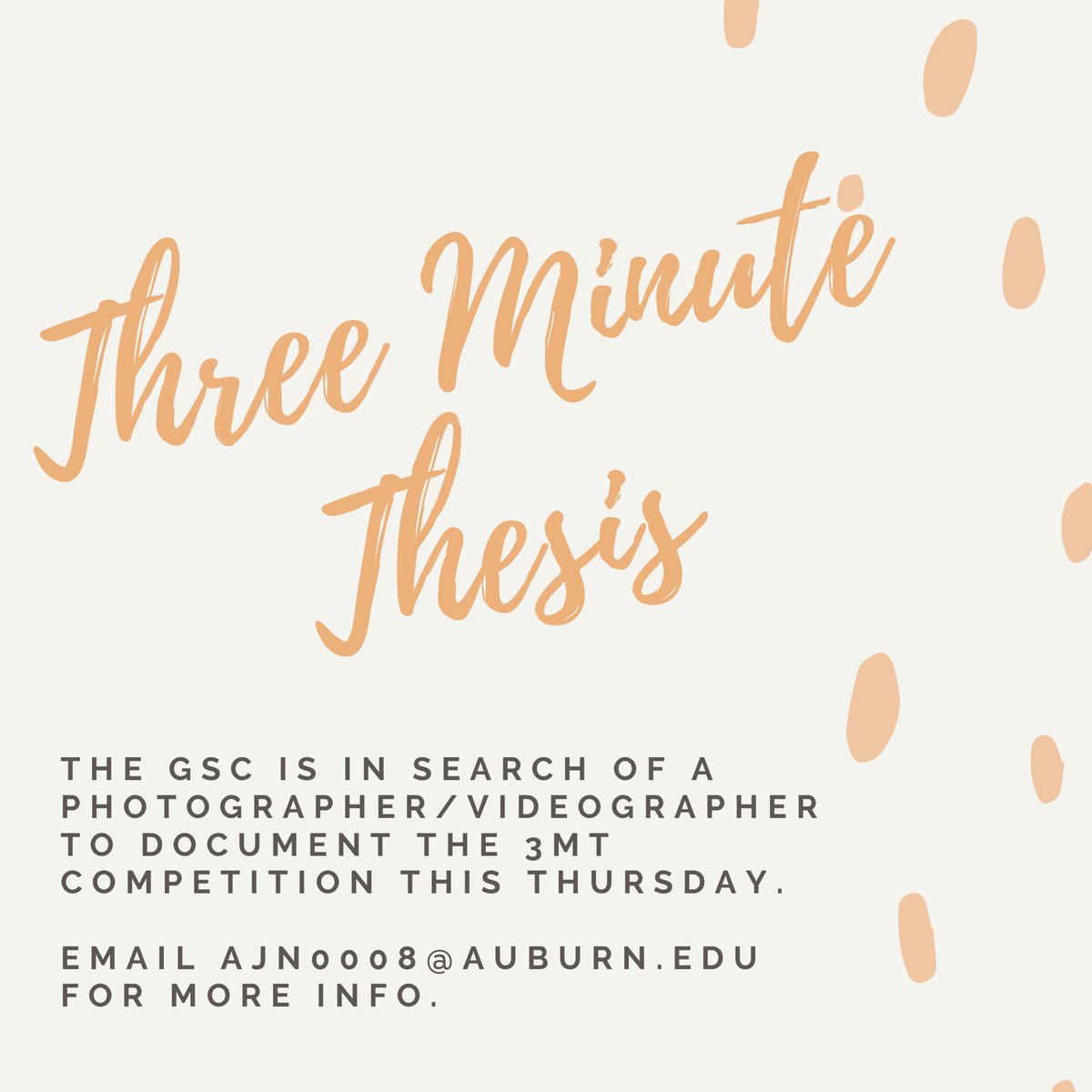 AU_GSC's tweet photo. Our Three Minute Thesis (3MT) Finals Competition is this week on Thursday. We are currently looking for a photographer/videographer that can take pictures and or video. Please email Aaron Norris at ajn0008@auburn.edu for more info! https://t.co/LhsybyuTmJ