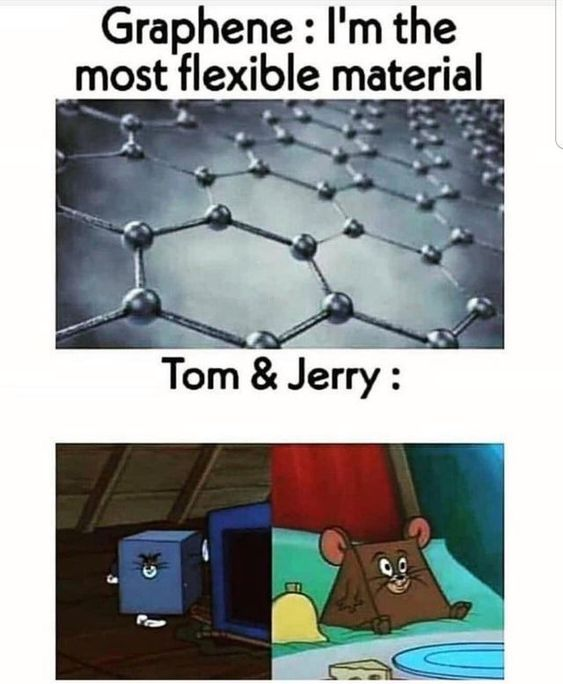 humortoeducate's tweet photo. #Graphene is the strongest, thinnest material known to exist. A form of carbon, it can conduct electricity and heat better than anything else. And get ready for this: It is not only the hardest material in the world,but also one of the most pliable. #WonderMaterial
#ChemistryMeme https://t.co/hLy6igjlYc