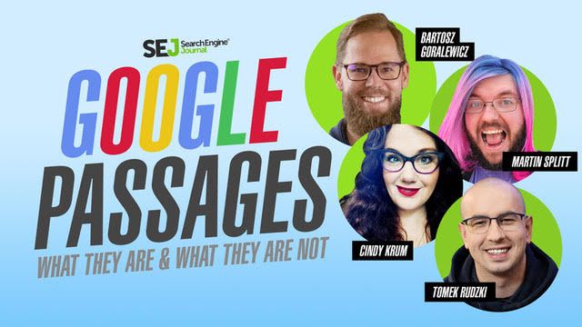 In just 15 minutes, Bartosz Goralewicz will be joined by Google's Martin Splitt, as well as Tomek Rudzki  and Cindy Krum, all to understand what Google Passages are and what they are not.  

bit.ly/3pA4MFr