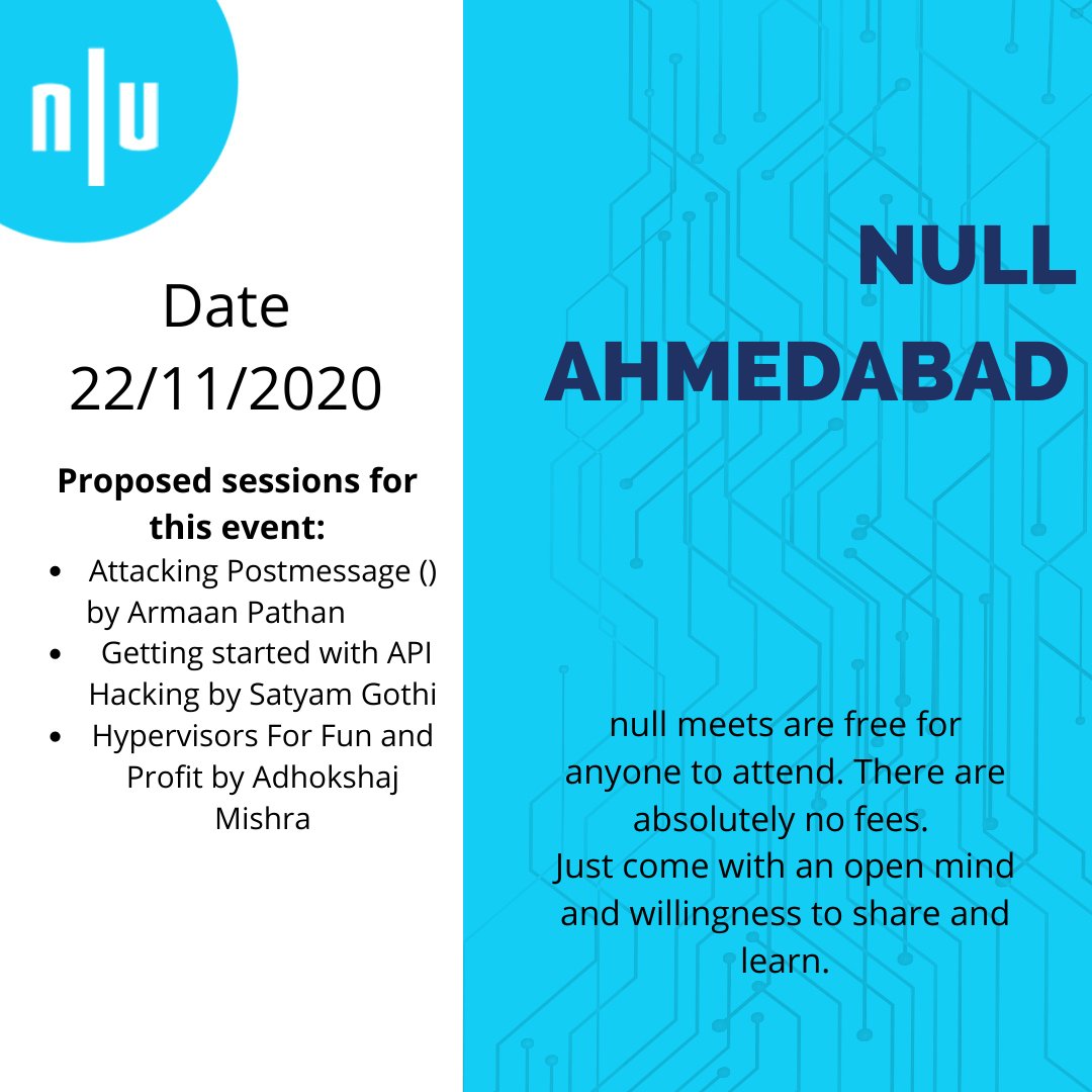null0x00's tweet image. Upcoming @NullAhm meet

Date: Sunday Nov 22nd 2020 
Time: 10:00 AM

Register: null.community/events/771-ahm…

#nullcomm #nullopensecurity #nullcommunity